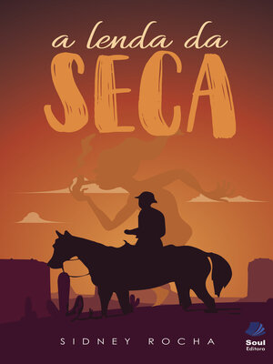 cover image of A lenda  da Seca
